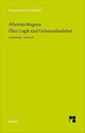 Über Logik und Universalienlehre (Philosophische Bibliothek)