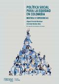 Política social para la equidad en Colombia