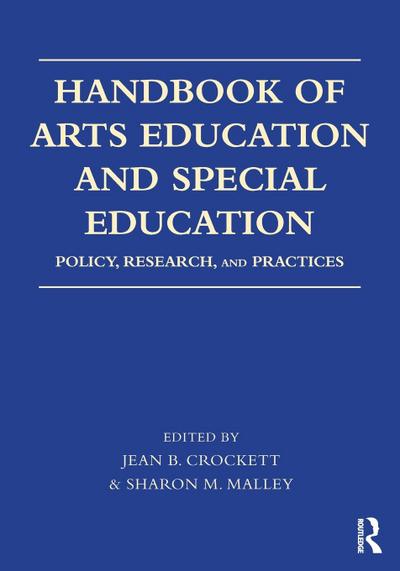 Handbook of Arts Education and Special Education