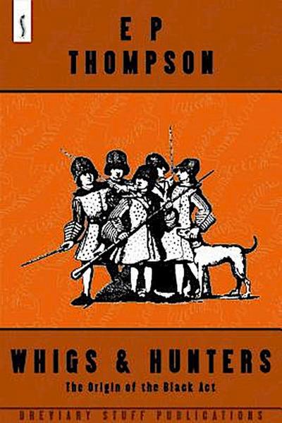 Whigs and Hunters