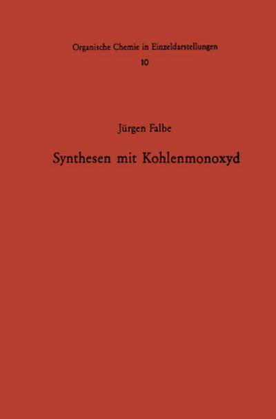 Synthesen mit Kohlenmonoxyd