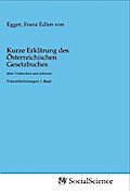 Kurze Erklärung des Österreichischen Gesetzbuches