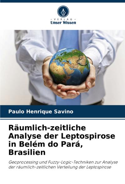 Räumlich-zeitliche Analyse der Leptospirose in Belém do Pará, Brasilien