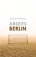 Abseits Berlin