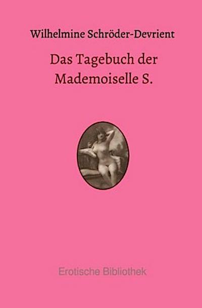Das Tagebuch der Mademoiselle S.