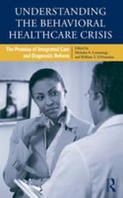 Understanding the Behavioral Healthcare Crisis