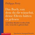 Perry:das Buch,von dem du Dir Wünschst,d.Eltern MP3