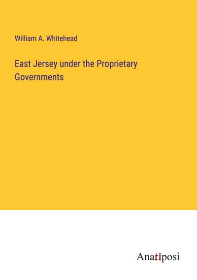 East Jersey under the Proprietary Governments