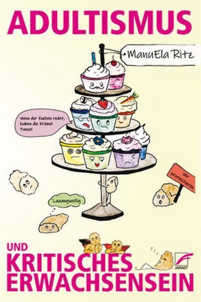Adultismus und kritisches Erwachsensein / Hinter (auf-)geschlossenen Türenc