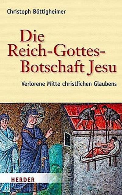 Die Reich-Gottes-Botschaft Jesu