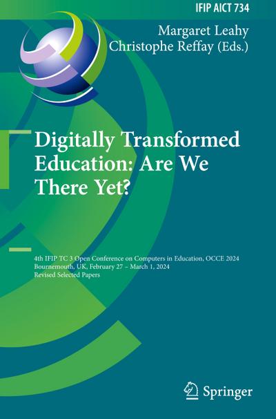 Digitally Transformed Education: Are We There Yet?