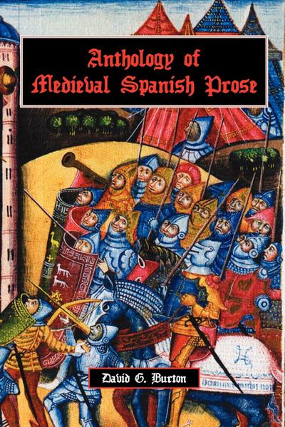 Anthology of Medieval Spanish Prose