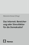 Das Internet: Bereicherung oder Stressfaktor für die Demokratie?