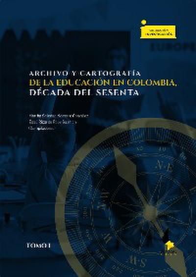 Archivo y cartografía de la educación en Colombia, década del sesenta