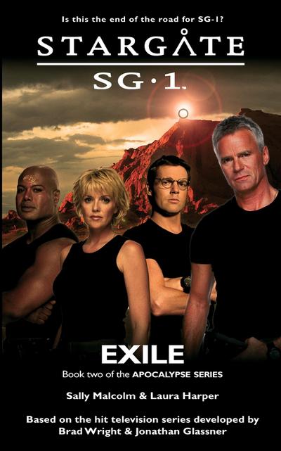 STARGATE SG-1 Exile (Apocalypse book 2)