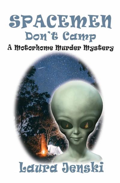 Spacemen Don’t Camp