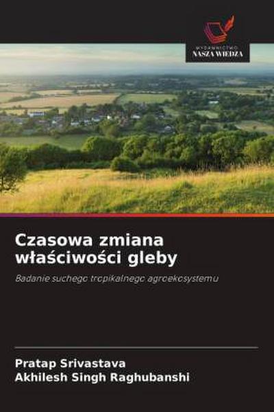 Czasowa zmiana w¿a¿ciwo¿ci gleby
