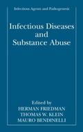 Infectious Diseases and Substance Abuse