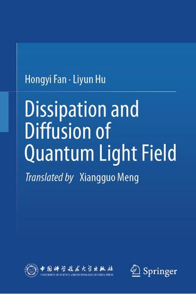 Dissipation and Diffusion of Quantum Light Field
