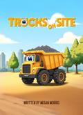 TRUCKS ON SITE