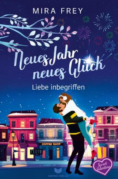 Neues Jahr, neues Glück - Liebe inbegriffen