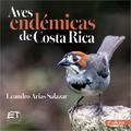 Aves endémicas de Costa Rica - Segunda edición