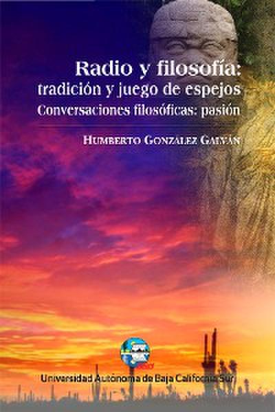 Radio y filosofía. Tradición y juego de espejos
