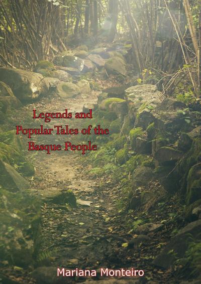 Legends and Popular Tales of the Basque People