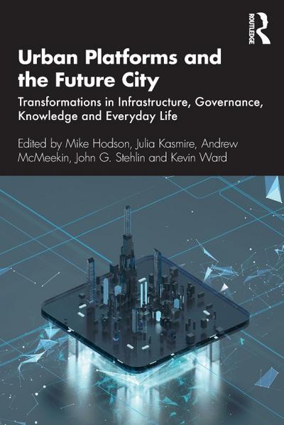 Urban Platforms and the Future City