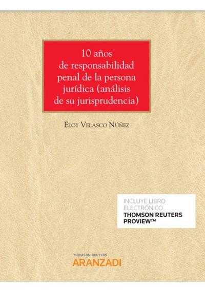 10 AÑos De Responsabilidad Penal De La Persona Juridica