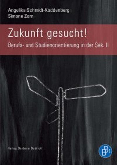 Zukunft gesucht!