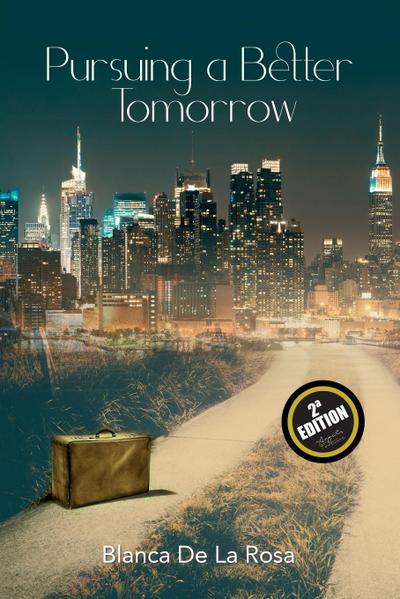 Pursuing a Better Tomorrow