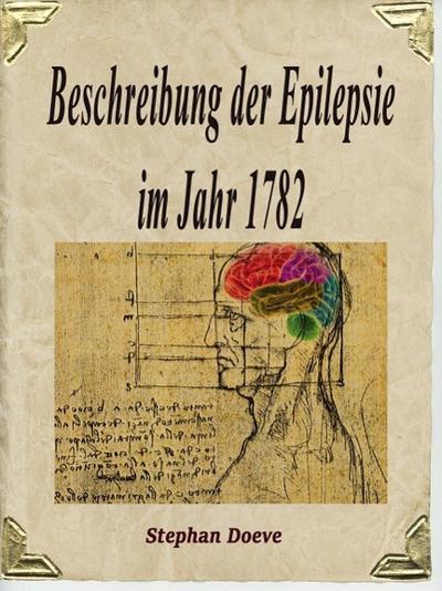 Beschreibung der Epilepsie im Jahr 1782