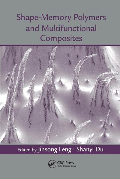 Shape-Memory Polymers and Multifunctional Composites