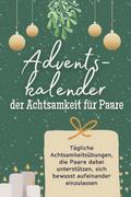 Adventskalender der Achtsamkeit für Paare