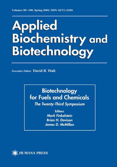 Biotechnology for Fuels and Chemicals, 2 Vols.
