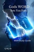 God’s WORD Sets You Free