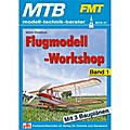 Flugmodell-Workshop - Band 1