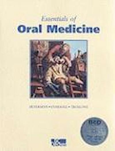 Silverman, S: Essentials of Oral Medicine