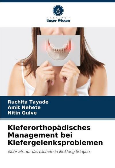 Kieferorthopädisches Management bei Kiefergelenksproblemen