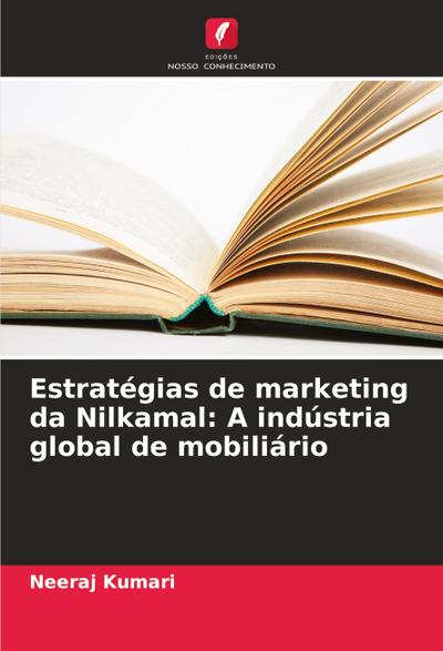 Estratégias de marketing da Nilkamal: A indústria global de mobiliário