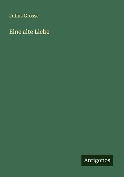 Eine alte Liebe