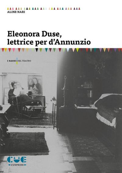 Eleonora Duse, lettrice per d’Annunzio