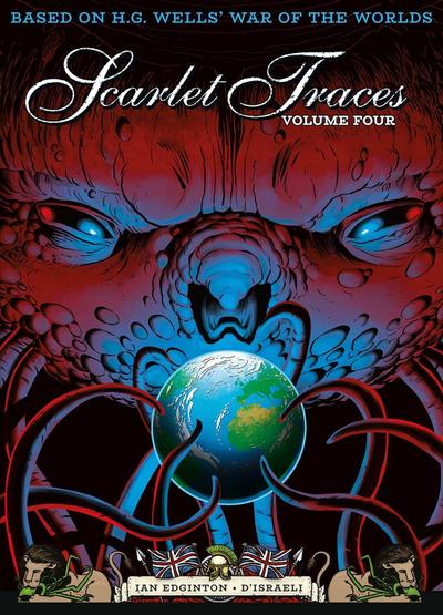 The Complete Scarlet Traces, Volume Four
