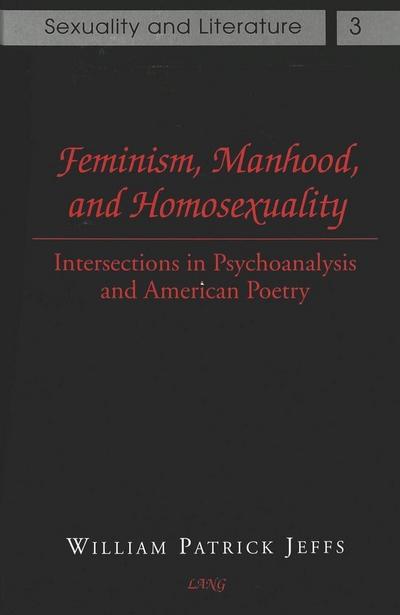 Jeffs, W: Feminism, Manhood, and Homosexuality