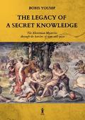 The legacy of a secret knowledge