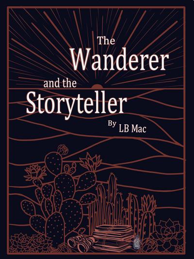 The Wanderer and the Storyteller