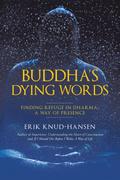 Buddha’s Dying Words