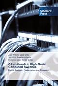 A Handbook of High-Radix Combined Switches