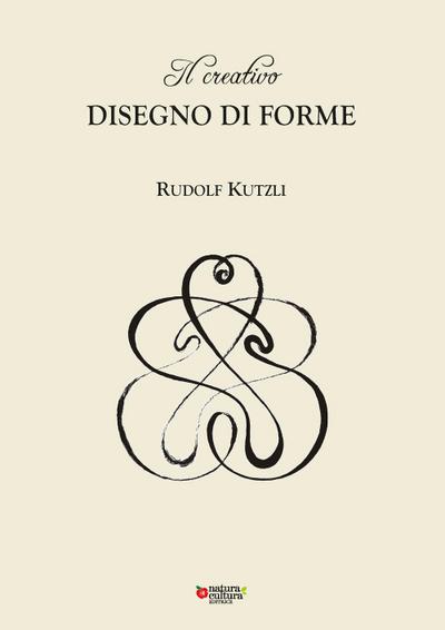 Kutzli, R: Creativo disegno di forme